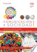 Cuaderno de trabajo. Lengua Castellana I (Comunicación y sociedad I)
