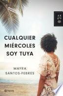 Cualquier miércoles soy tuya
