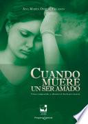 Cuando muere un ser amado