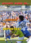 ¿Cuánto sabes de juegos y deportes?