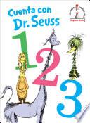 Cuenta Con Dr. Seuss 1 2 3 (Dr. Seuss's 1 2 3 Spanish Edition)