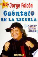 Cuéntalo en la escuela