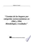 Cuentas de los hogares por categorías socioeconómicas en 1984 y 1994