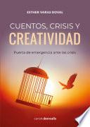 Cuentos, crisis y creatividad