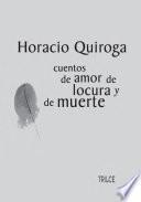 Cuentos de amor, de locura y de muerte