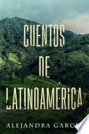 Cuentos de Latinoamérica