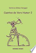 Cuentos de Vero Humor 2