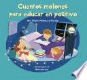 Cuentos molones para educar en positivo