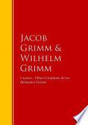 Cuentos - Obras Completas de los Hermanos Grimm
