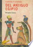Cuentos y leyendas del Antiguo Egipto