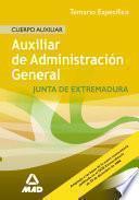 Cuerpo Auxilliar Administrativos de la Comunidad Autónoma de Extremadura. Temario Específico Ebook