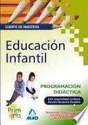 Cuerpo de Maestros. Programación Didáctica. Educacion Infantil.e-book.