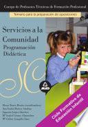 Cuerpo de Profesores Técnicos de Formacion Profesional. Servicios a la Comunidad. Programacion Didactica Y Unidades de Trabajo Para El Ciclo Formativo de Educacion Infantil.e-book