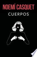 Cuerpos / Bodies
