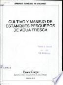 Cultivo y manejo de estanques pesqueros de agua fresca