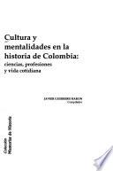 Cultura y mentalidades en la historia de Colombia