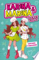 Cupcakes y corazones (Karina & Marina Secret Stars 4)
