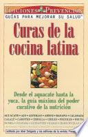 Curas de la Concina Latina (Cures from the Latin Kitchen)