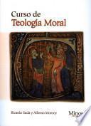 Curso de teologia moral/ Class of Moral Theology