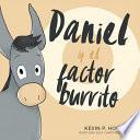 Daniel y el factor burrito