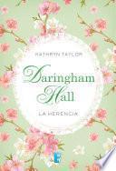 Daringham Hall. La herencia (Trilogía Daringham Hall 1)