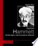 Dashiell Hammett : novela negra y caza de brujas en Hollywood