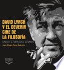 David Lynch y el devenir: cine de la filosofía