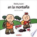 David Y Laura En La Montana / David and Laura in the Mountain
