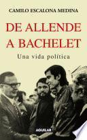 De Allende a Bachelet