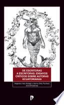 DE ESCRITORAS A ESCRITORAS: ENSAYOS CRÍTICOS SOBRE AUTORAS ECUATORIANAS