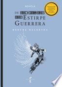 De estirpe guerrera