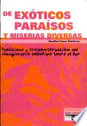 De exóticos paraísos y miserias diversas