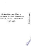 De hortelanos a piratas