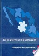 De la alternancia al desarrollo