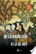 De la Andalucía islámica a la de hoy