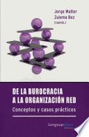 De la burocracia a la organización red