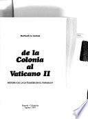 De la Colonia al Vaticano II