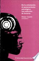De la Orietacion Al Asesoramiento Psicologico: Una Selccion de Lecturas