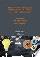 De la universidad a la sociedad. Transferencia del conocimiento en el área de Comunicación