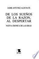 De los sueños de la razón, al despertar