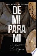 De mi, para mi