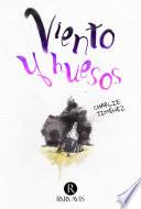 De viento y huesos