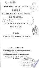 Decada epistolar sobre el estado de las letras en Francia