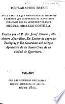 Declaracion breve de la cartilla que manifiesta las heregias y errores que comprende el manifiesto publicado por ... M. Hidalgo Costilla, etc