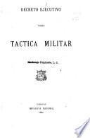 Decreto ejecutivo sobre tactica militar