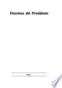 Decretos del presidente, Jaime Lusinchi: Papeles del presidente, 2 de febrero al 30 de abril de 1984