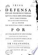 Defensa de las proposiciones quitadas por el nuevo expurgatorio en el tomo primero de la historia profética de la Orden de Nuestra S. del Carmen