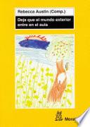 Deja que el mundo exterior entre en el aula