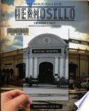 Dejaron huella en el Hermosillo de ayer y hoy