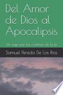 Del Amor de Dios al Apocalipsis